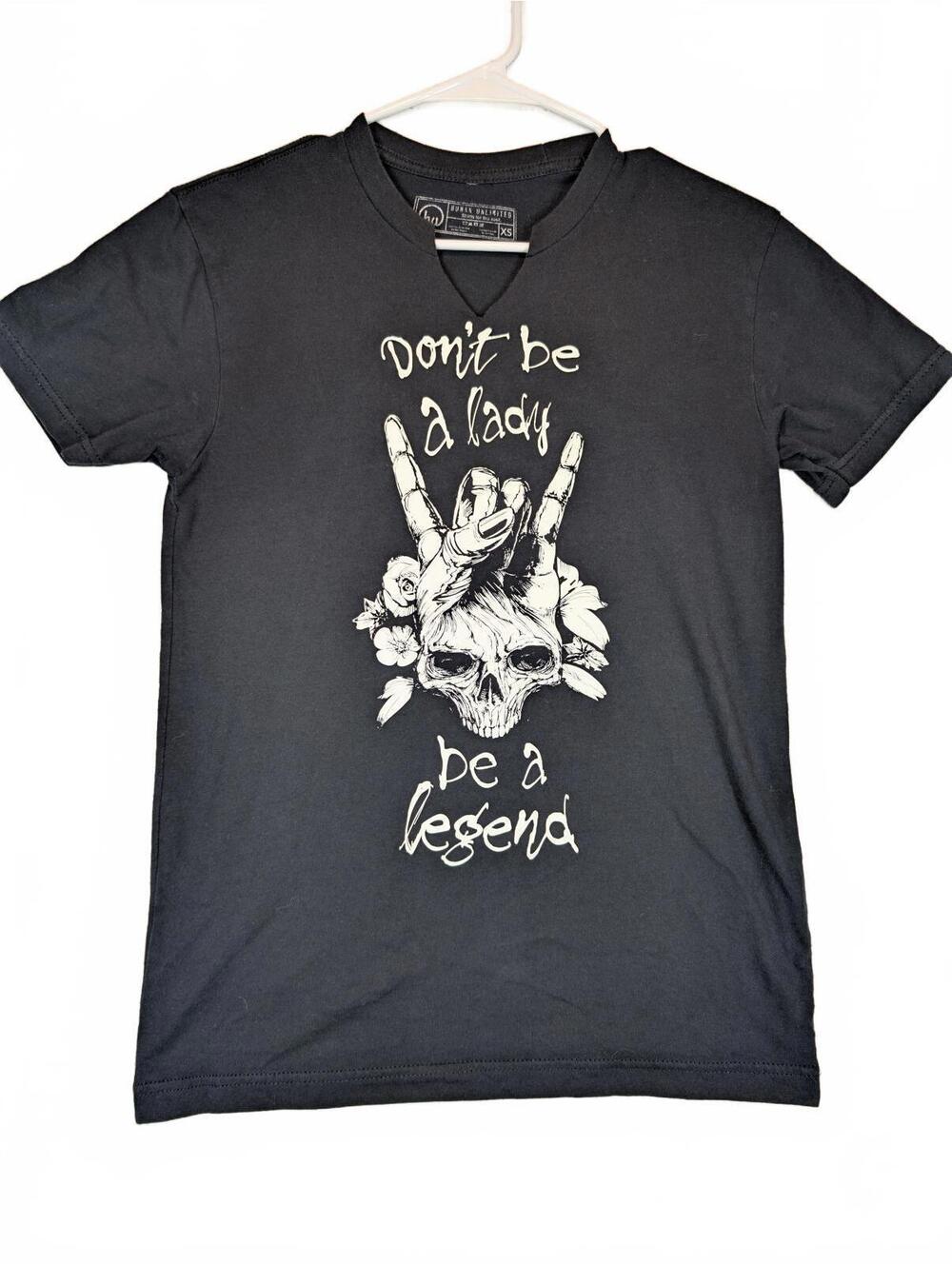 Human Unlimited Don't Be A Lady Be A Legend Skull Graphic V-Neck Tee Womens XS